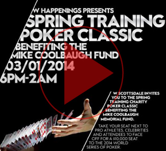 SLE Produced their annual Spring Training Poker Tournament at the W Hotel Scottsdale benefitting the Mike Coolbaugh Foundation